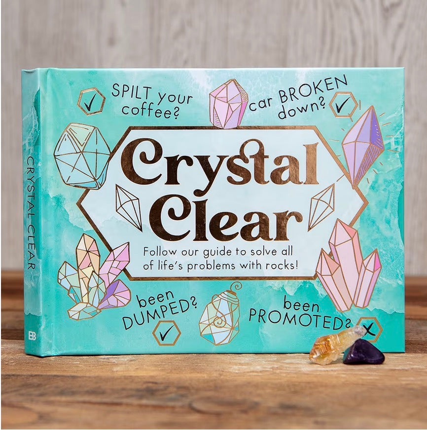 Crystal Clear – The Sassy Crystal Survival Guide 💎✨
